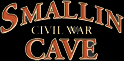 Smallin Civil War Cave Tours